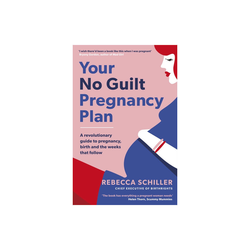 Penguin books ltd Your No Guilt Pregnancy Plan (häftad, eng)