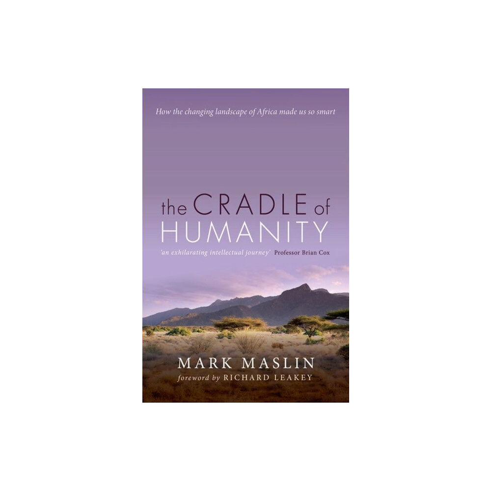 Oxford University Press The Cradle of Humanity (häftad, eng)
