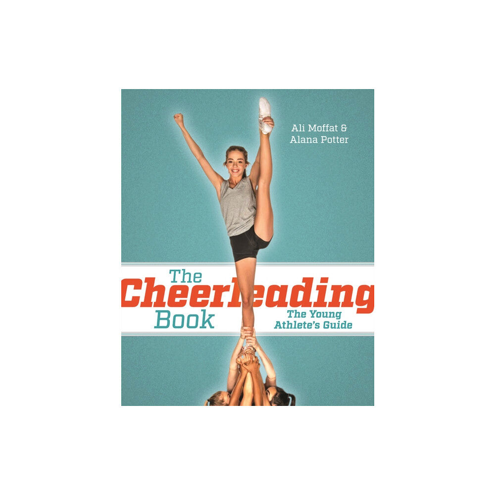 Firefly Books Ltd The Cheerleading Book (häftad, eng)