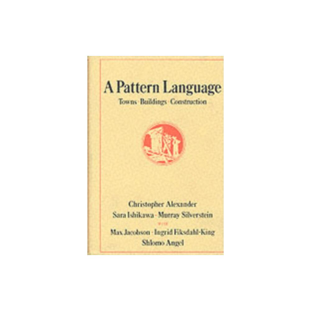Oxford University Press Inc A Pattern Language (inbunden, eng)