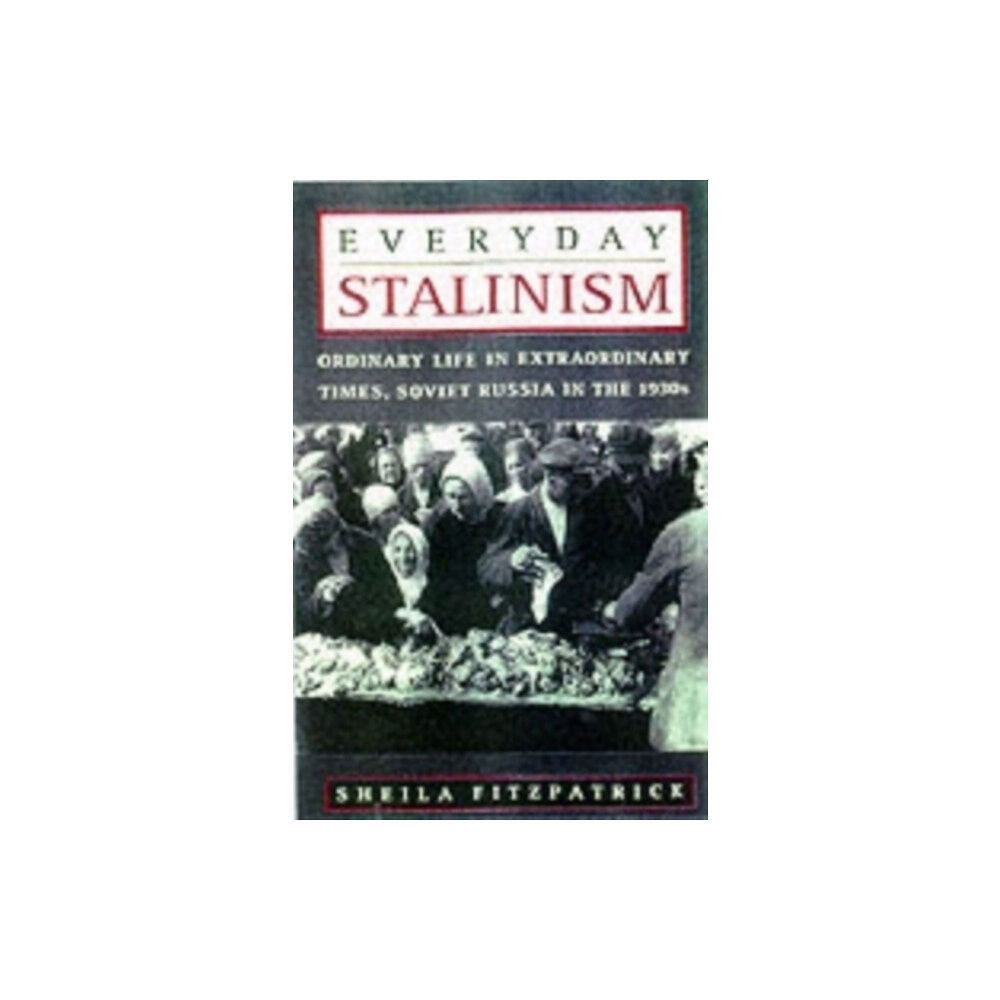 Oxford University Press Inc Everyday Stalinism (häftad, eng)