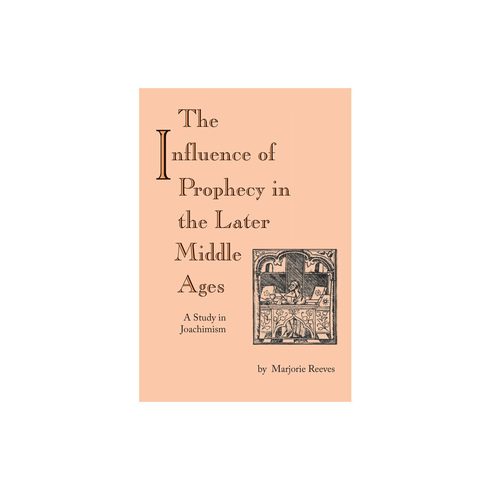 University of notre dame press Influence of Prophecy in the Later Middle Ages, the (häftad, eng)