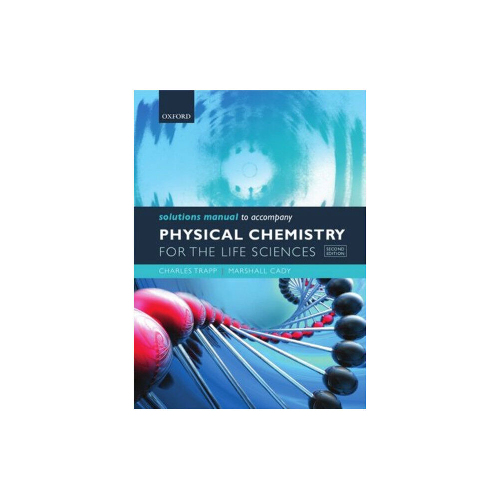 Oxford University Press Solutions Manual to accompany Physical Chemistry for the Life Sciences (häftad, eng)