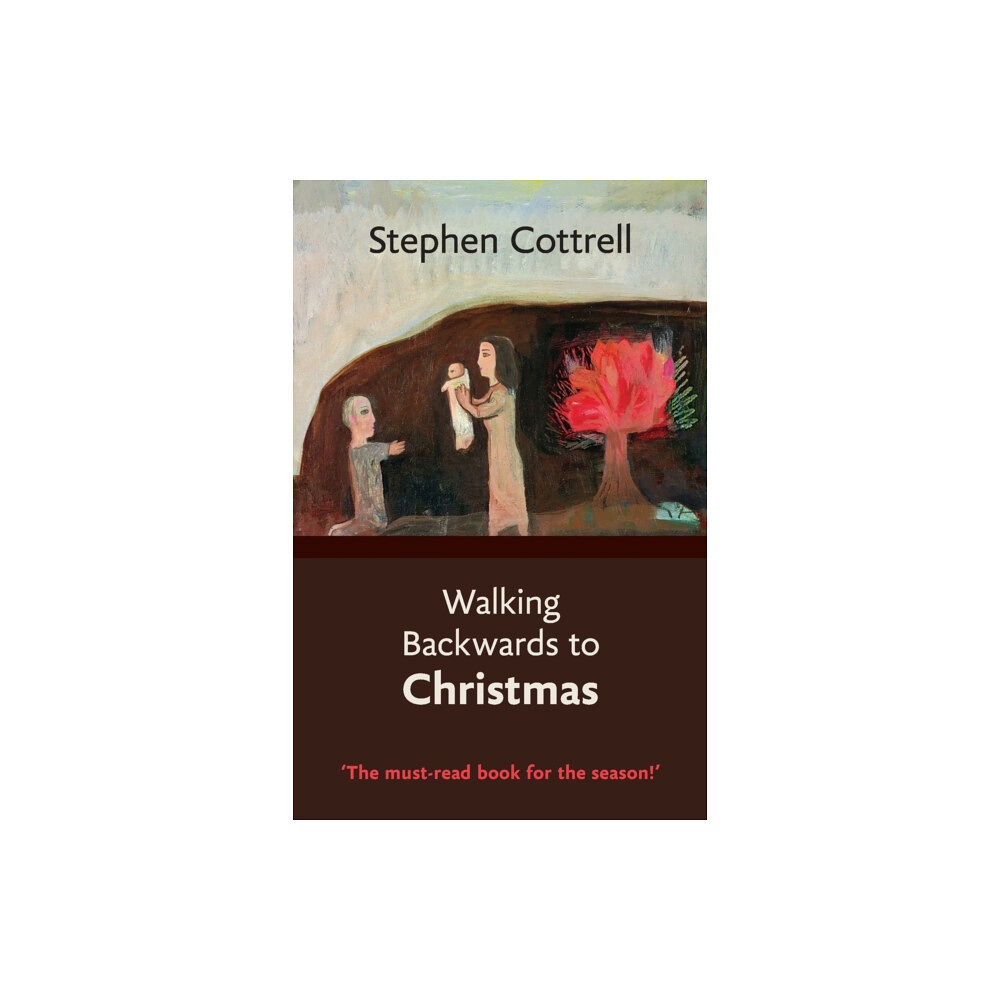 Spck publishing Walking Backwards to Christmas (häftad, eng)