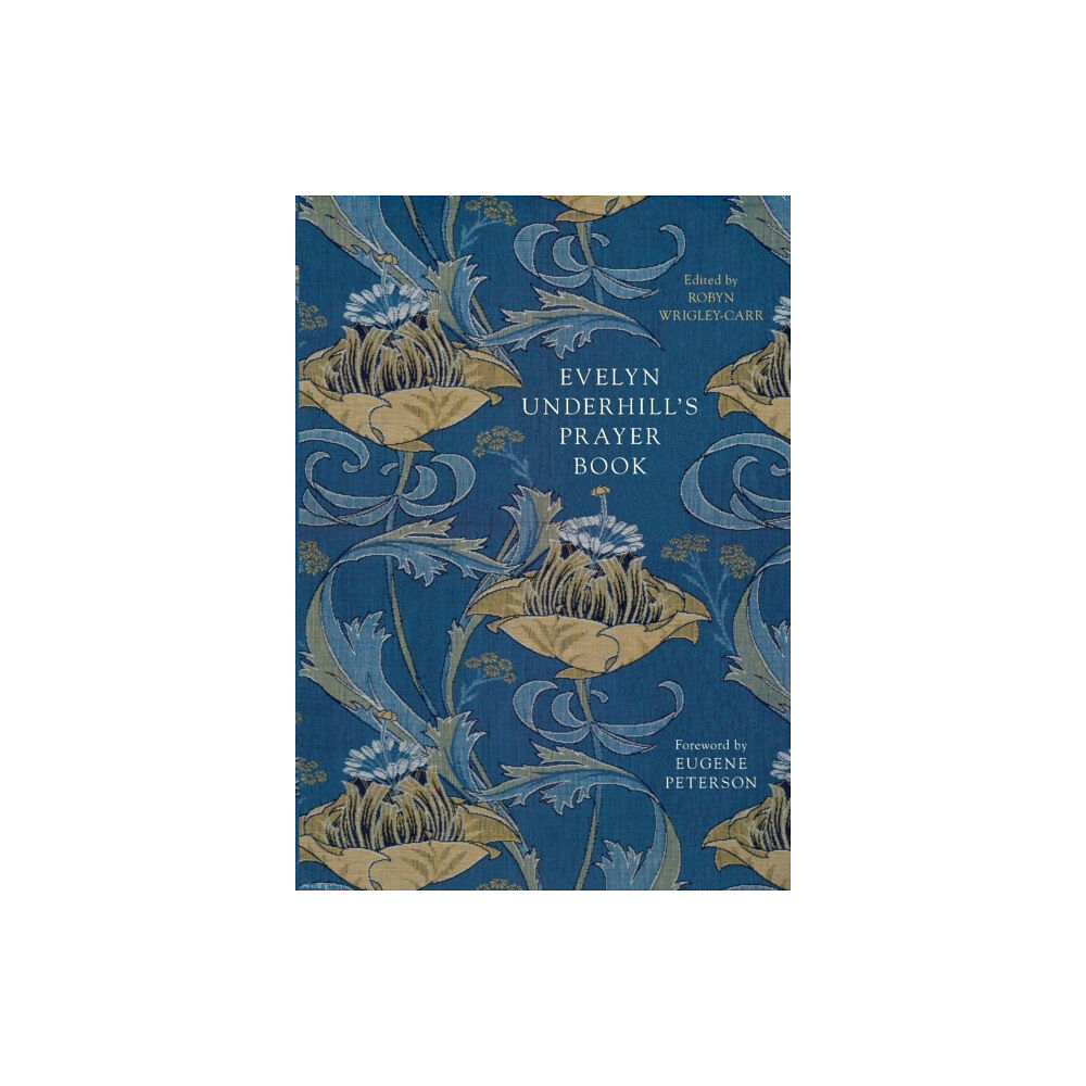 Spck publishing Evelyn Underhill's Prayer Book (häftad, eng)