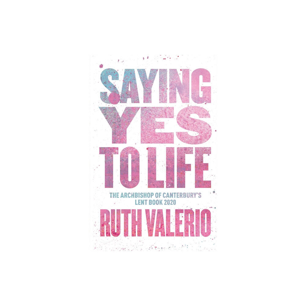 Spck publishing Saying Yes to Life (häftad, eng)