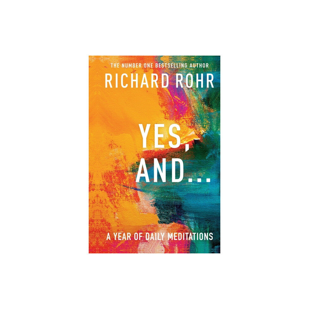 Spck publishing Yes, And . . . A Year of Daily Meditations (häftad, eng)