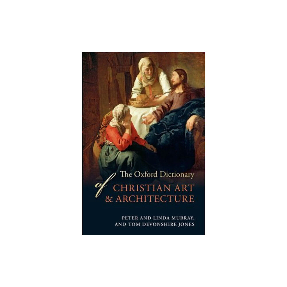Oxford University Press The Oxford Dictionary of Christian Art and Architecture (häftad, eng)