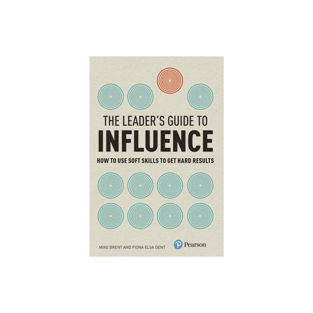 Pearson Education Limited Leader's Guide to Influence, The (häftad, eng)