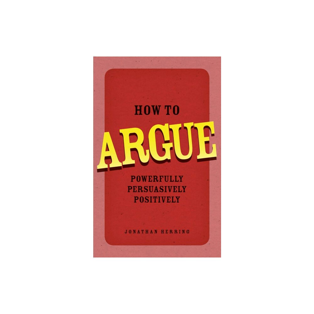 Pearson Education Limited How to Argue (häftad, eng)