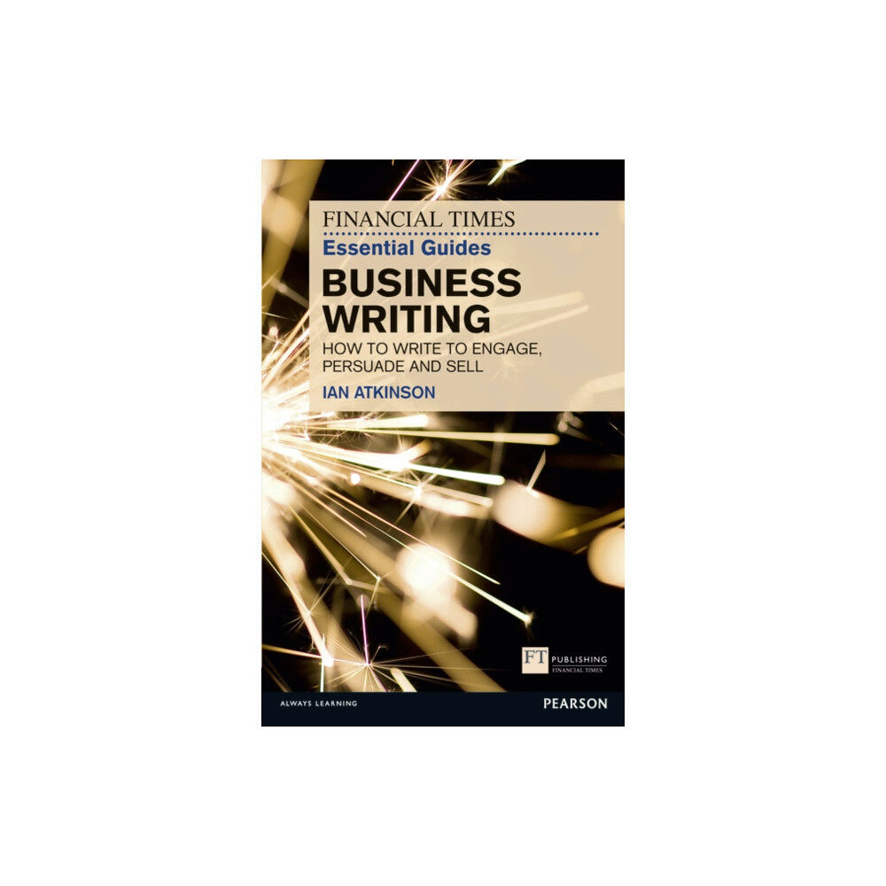 Pearson Education Limited Financial Times Essential Guide to Business Writing, The (häftad, eng)