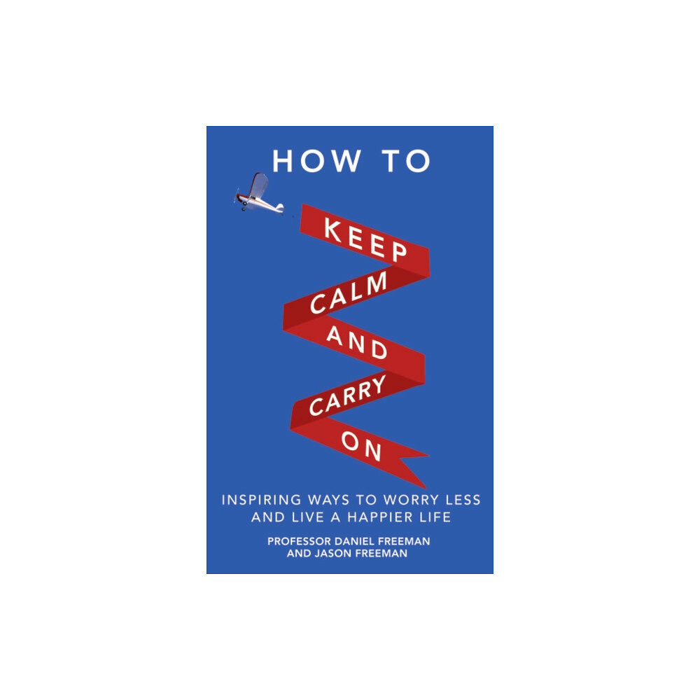 Pearson Education Limited How to Keep Calm and Carry On (häftad, eng)