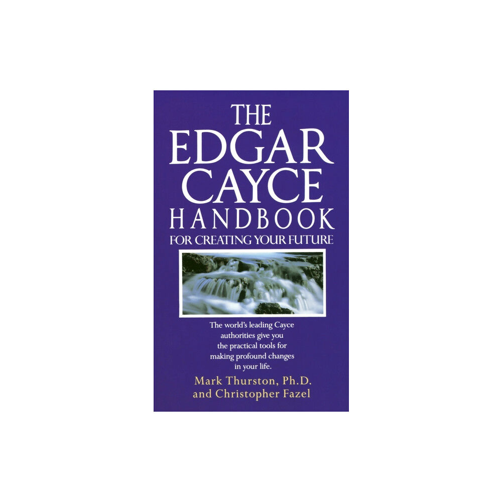 Random House USA Inc The Edgar Cayce Handbook for Creating Your Future (häftad, eng)