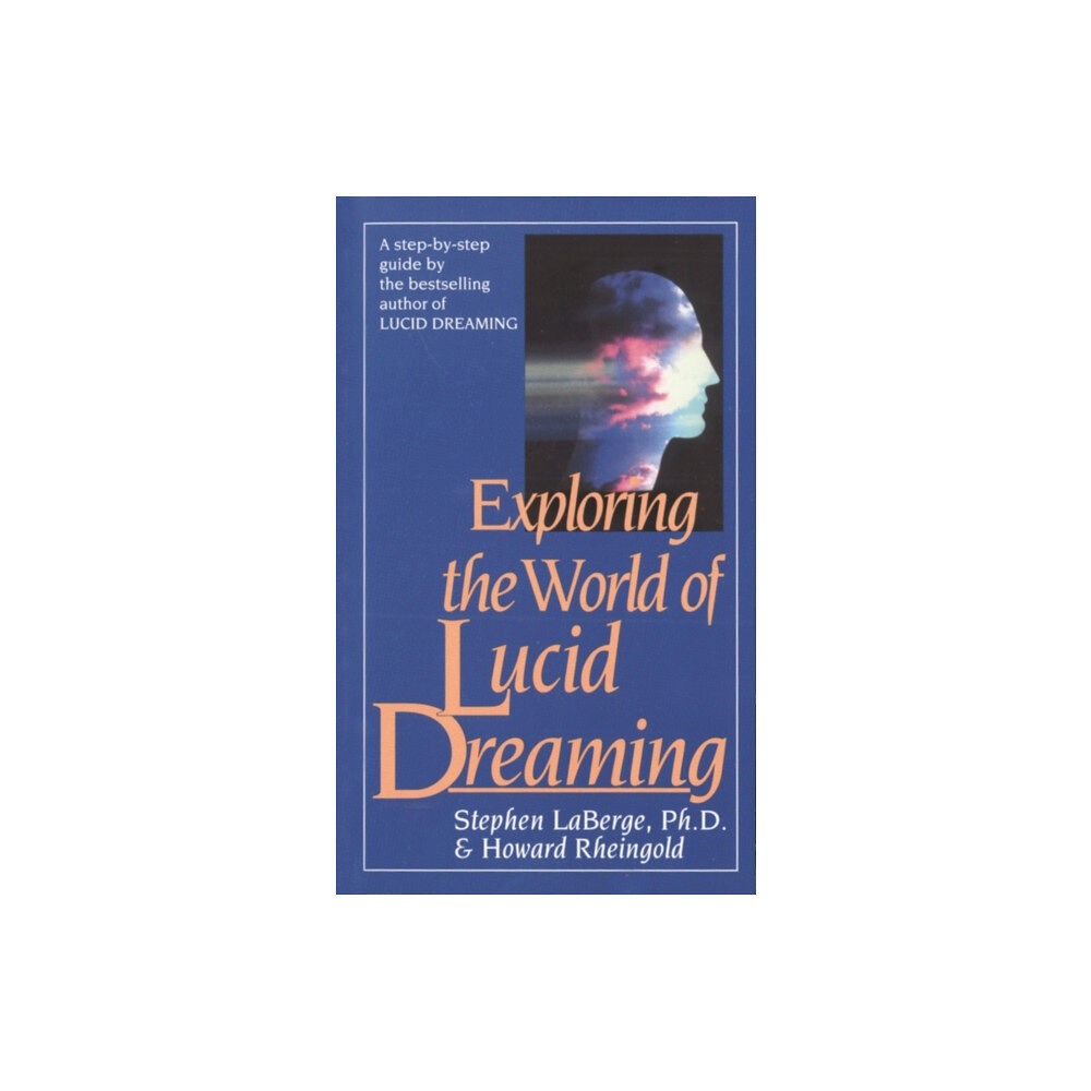 Random House USA Inc Exploring the World of Lucid Dreaming (häftad, eng)