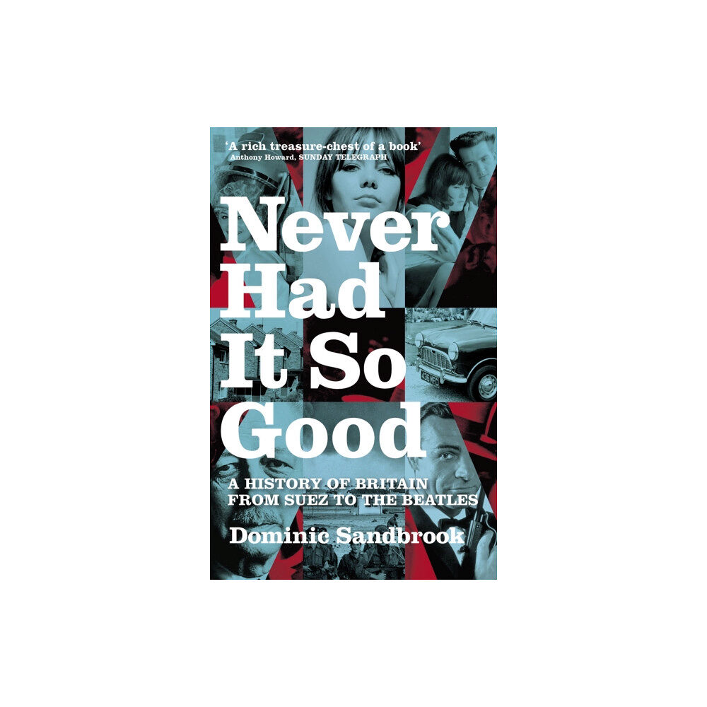 Little, Brown Book Group Never Had It So Good (häftad, eng)