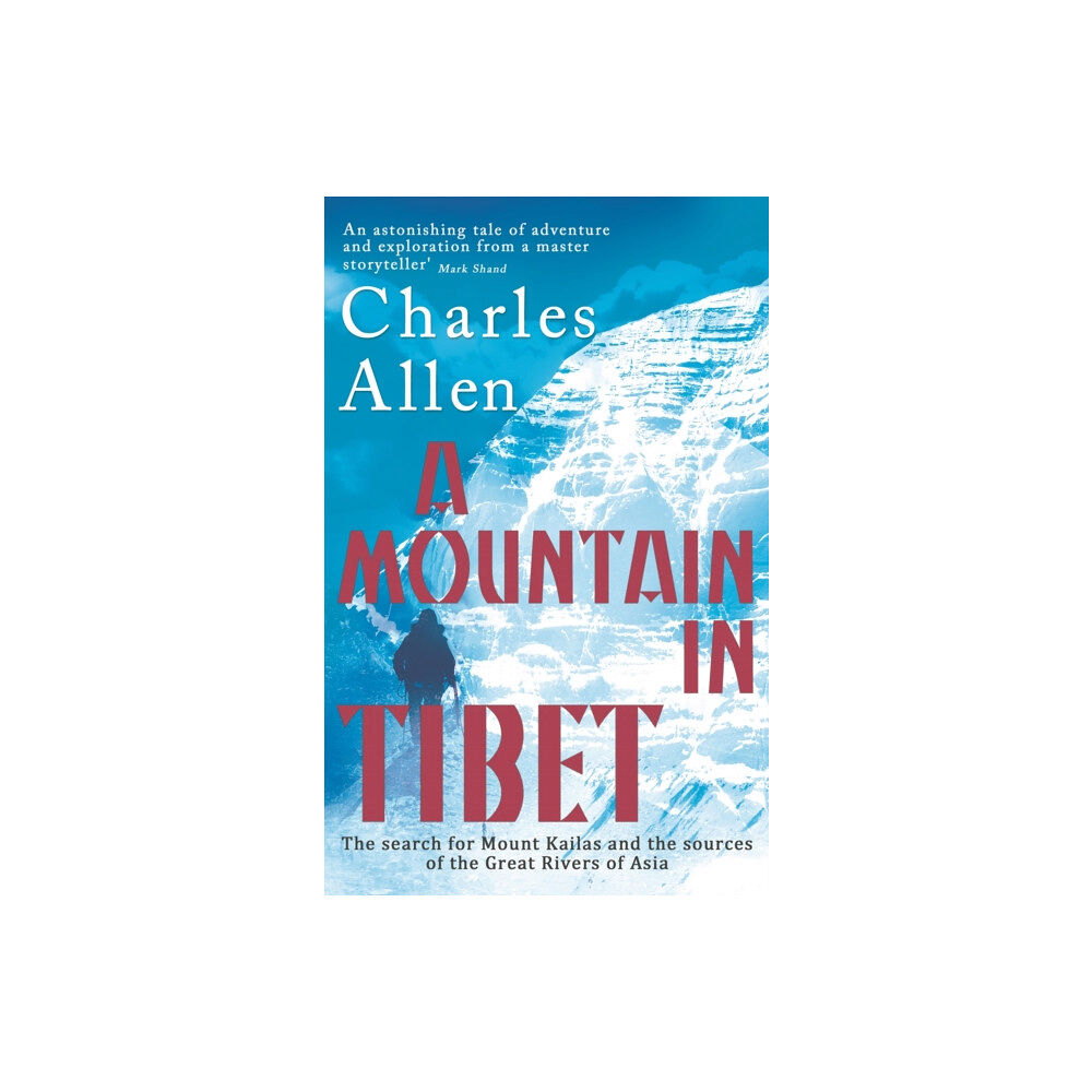 Little, Brown Book Group A Mountain In Tibet (häftad, eng)