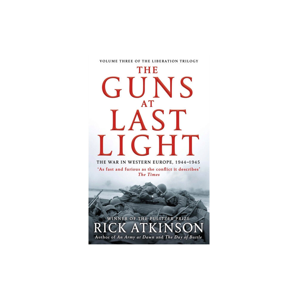 Little, Brown Book Group The Guns at Last Light (häftad, eng)