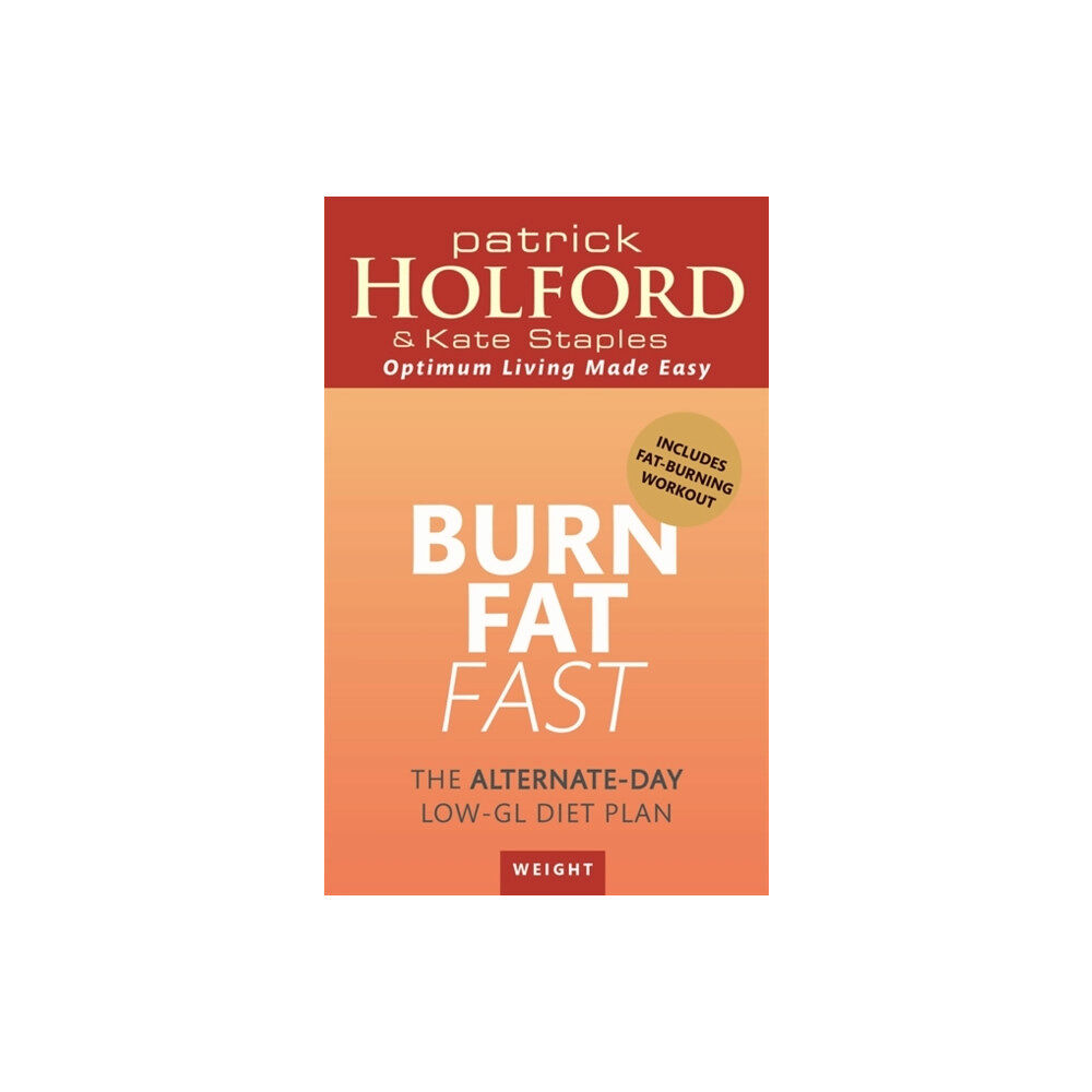 Little, Brown Book Group Burn Fat Fast (häftad, eng)