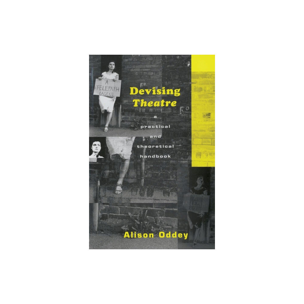 Taylor & francis ltd Devising Theatre (häftad, eng)