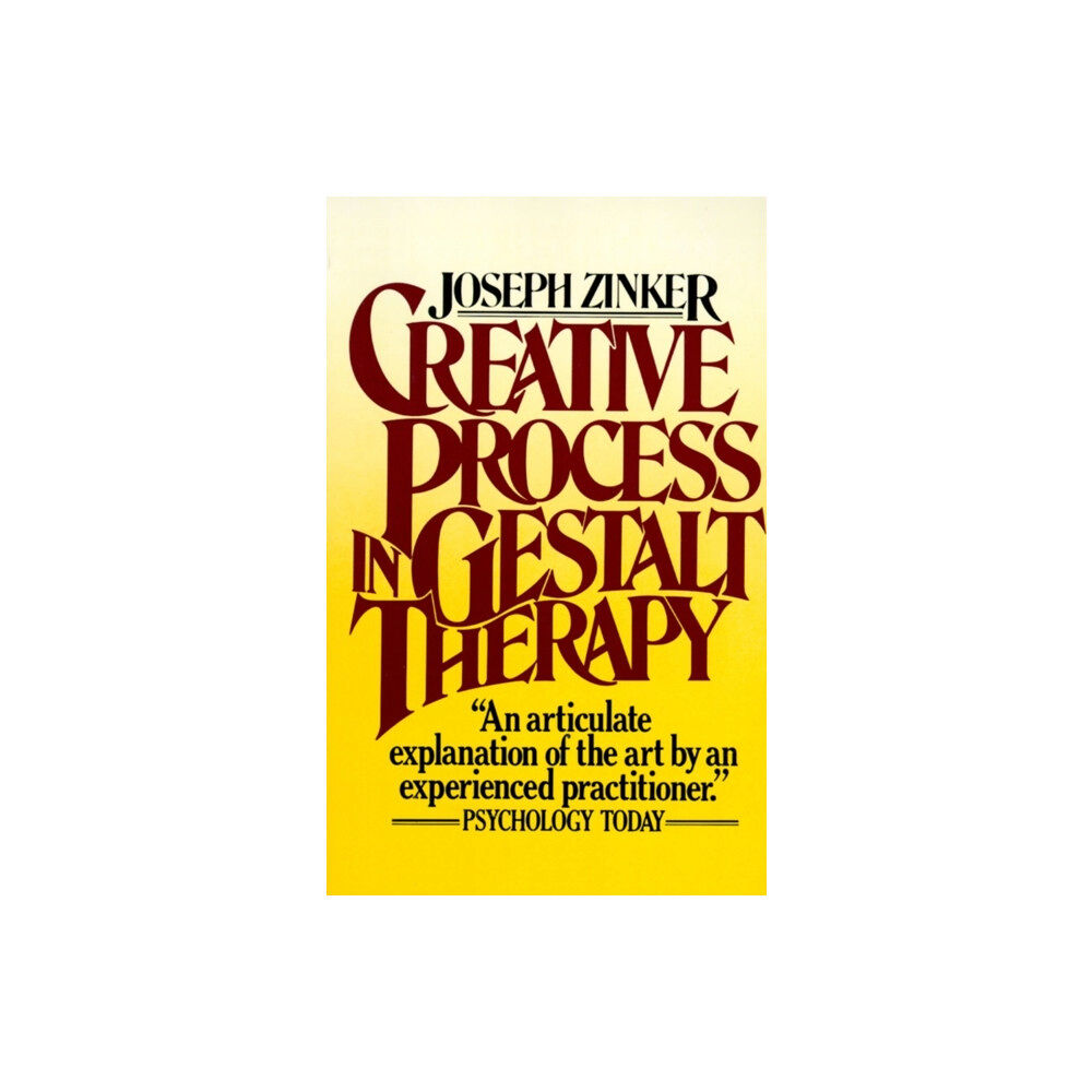 Random House USA Inc Creative Process in Gestalt Therapy (häftad, eng)