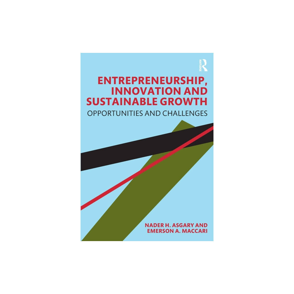 Taylor & francis ltd Entrepreneurship, Innovation and Sustainable Growth (häftad, eng)