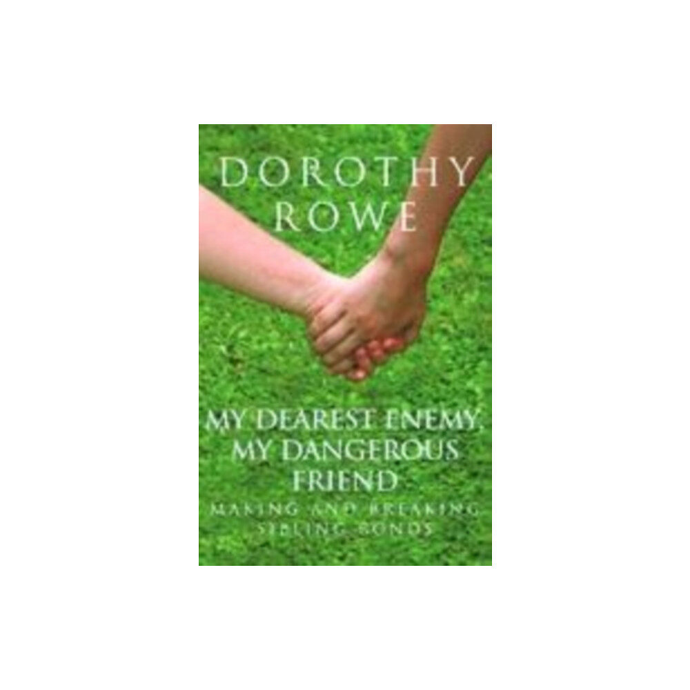 Taylor & francis ltd My Dearest Enemy, My Dangerous Friend (häftad, eng)