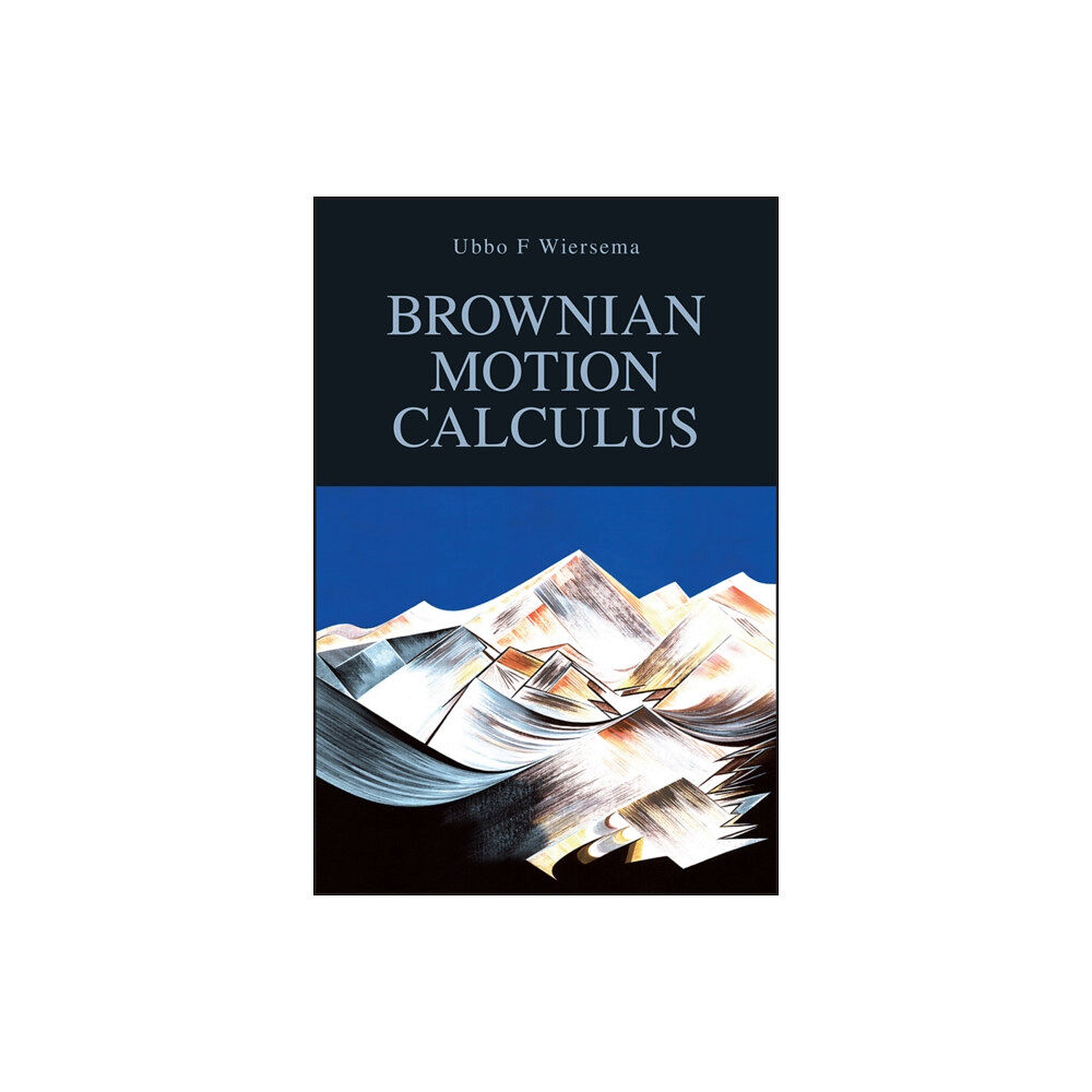 John Wiley & Sons Inc Brownian Motion Calculus (häftad, eng)
