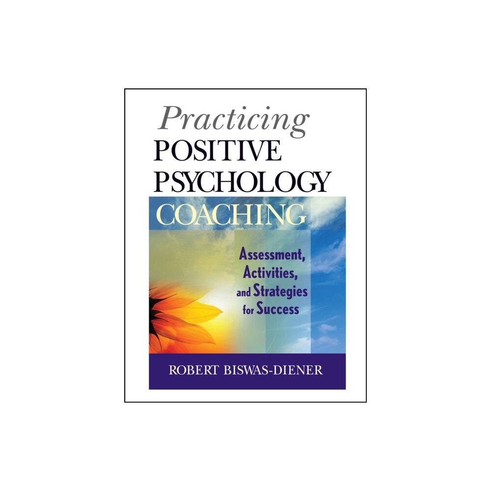 John Wiley & Sons Inc Practicing Positive Psychology Coaching (häftad, eng)