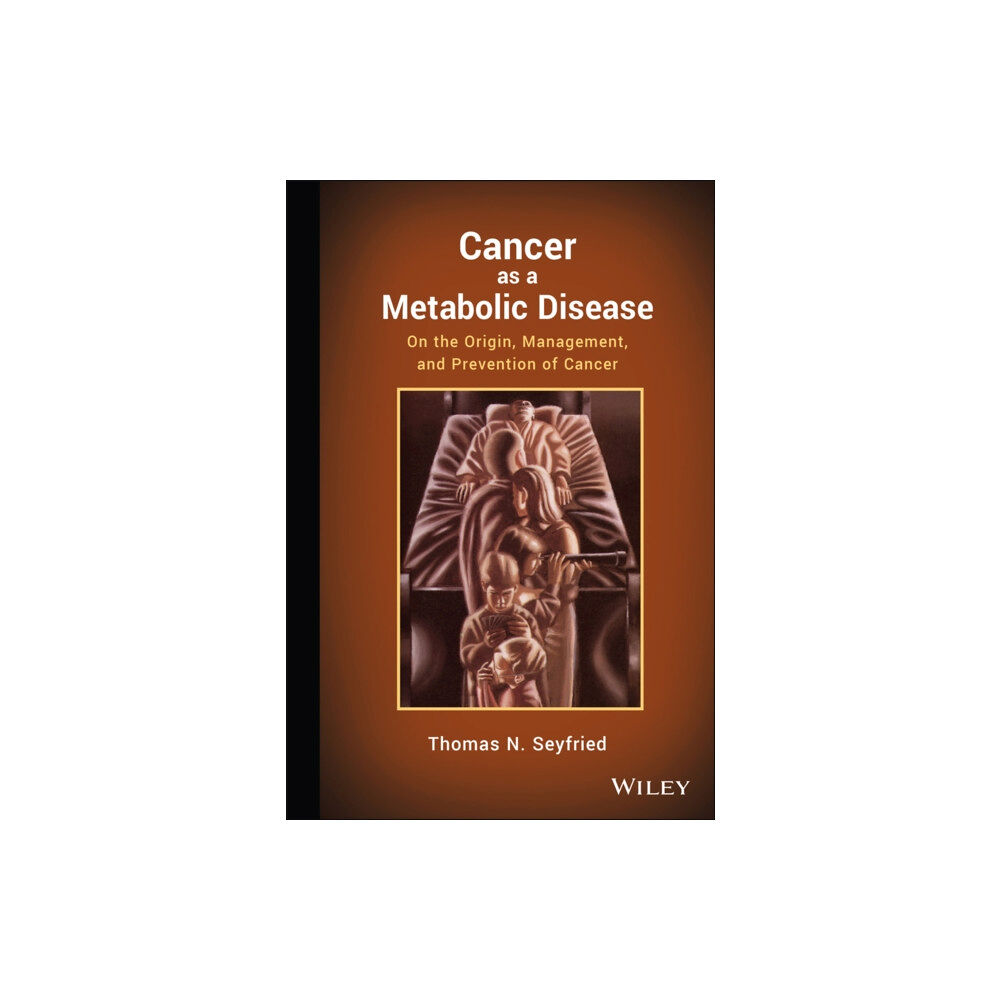 John Wiley & Sons Inc Cancer as a Metabolic Disease (inbunden, eng)