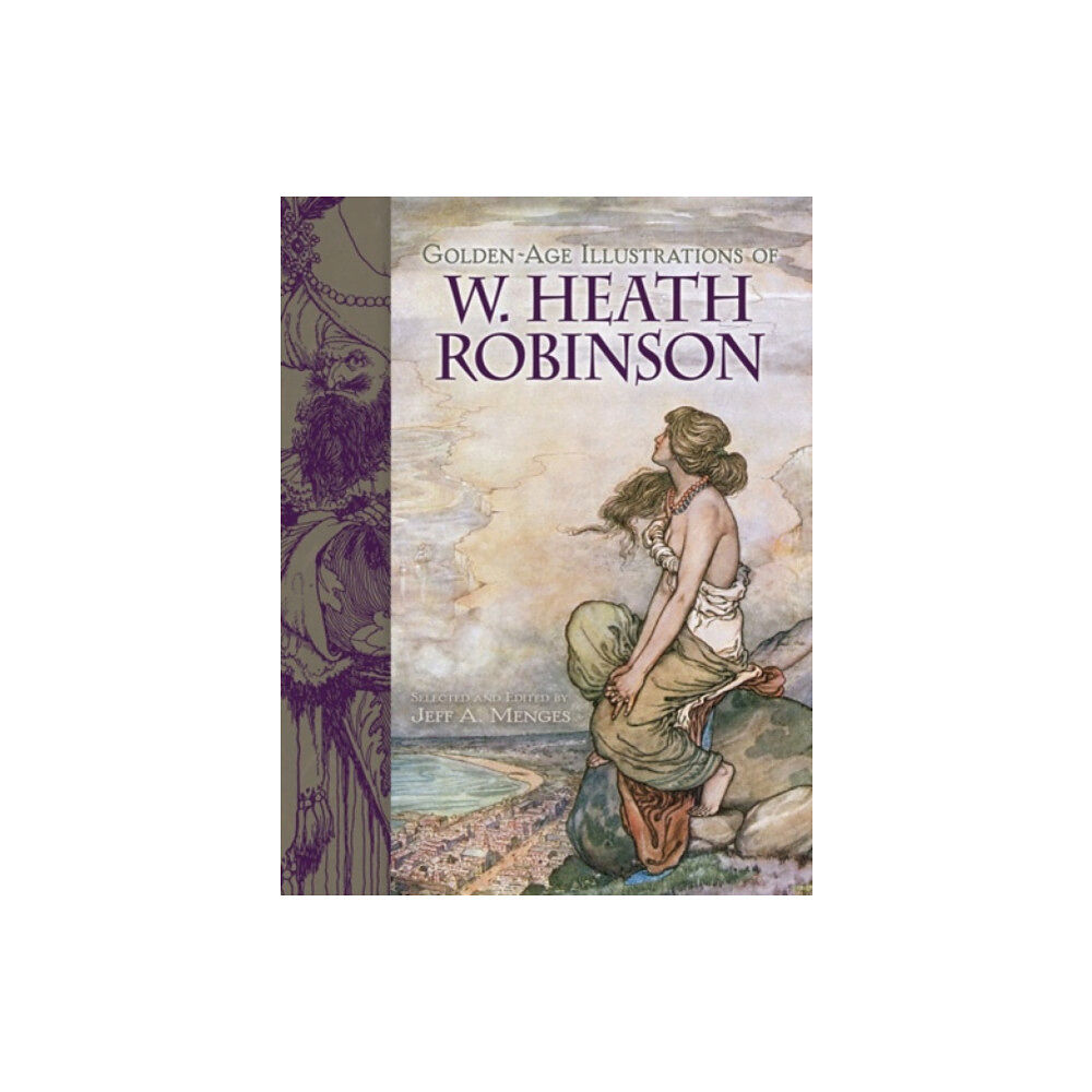 Dover publications inc. Golden-Age Illustrations of W. Heath Robinson (häftad, eng)