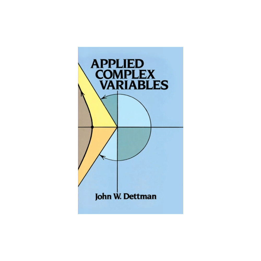 Dover publications inc. Applied Complex Variable (häftad, eng)