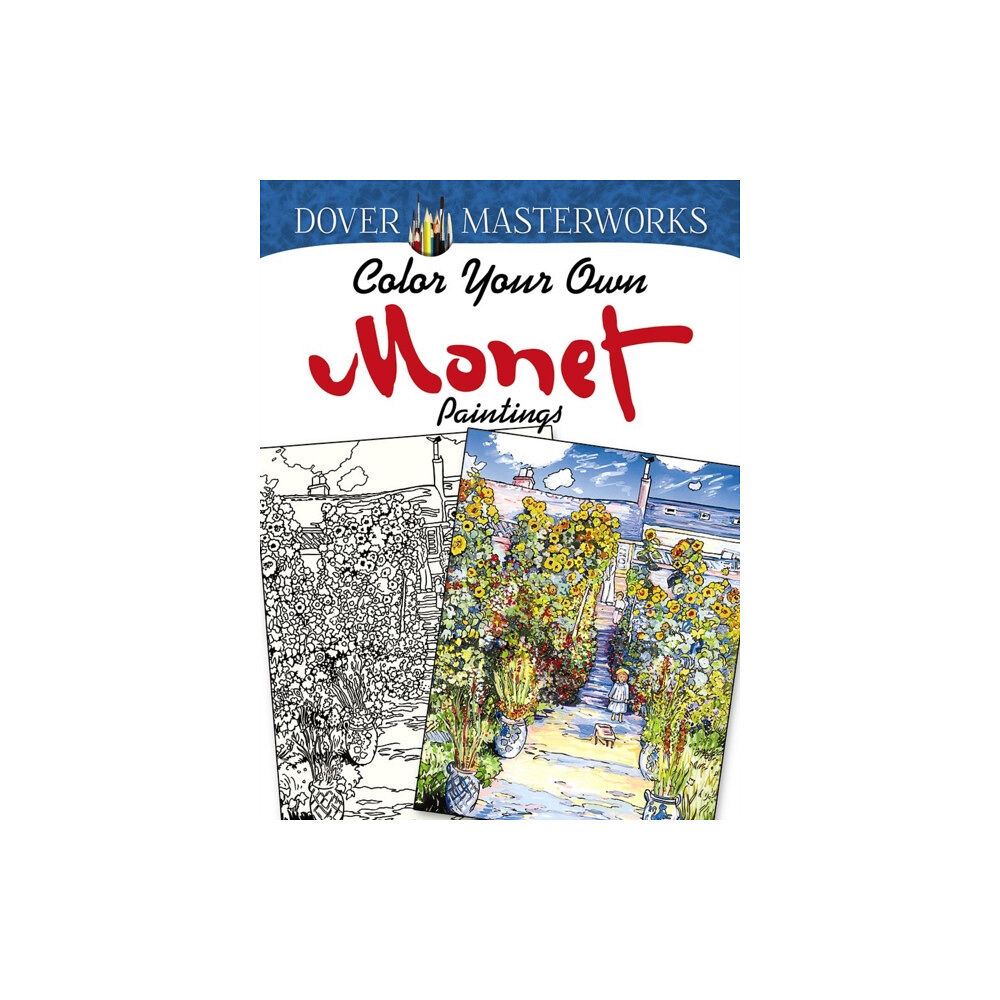 Dover publications inc. Dover Masterworks: Color Your Own Monet Paintings (häftad, eng)