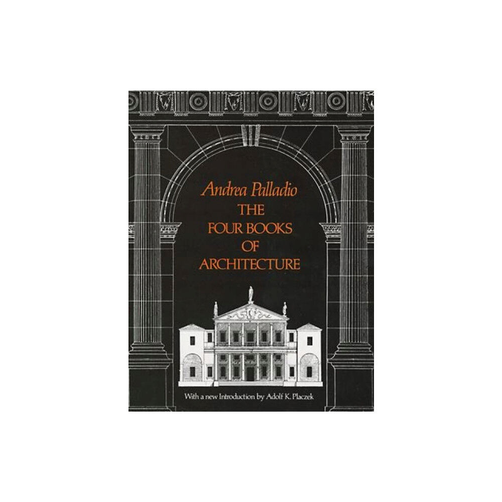 Dover publications inc. The Four Books of Architecture (häftad, eng)