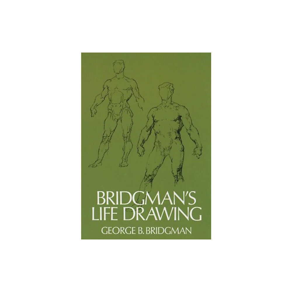Dover publications inc. Bridgman's Life Drawing (häftad, eng)