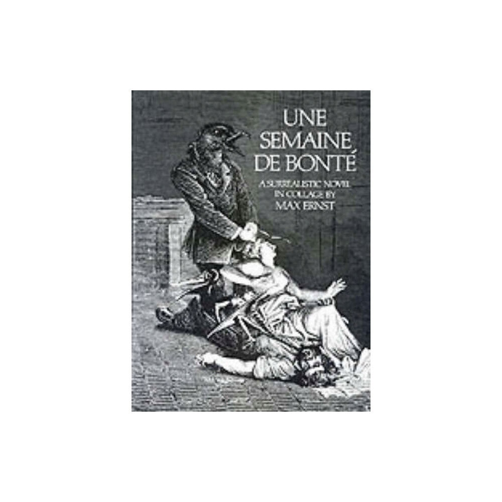 Dover publications inc. Semaine de Bonte (häftad, eng)