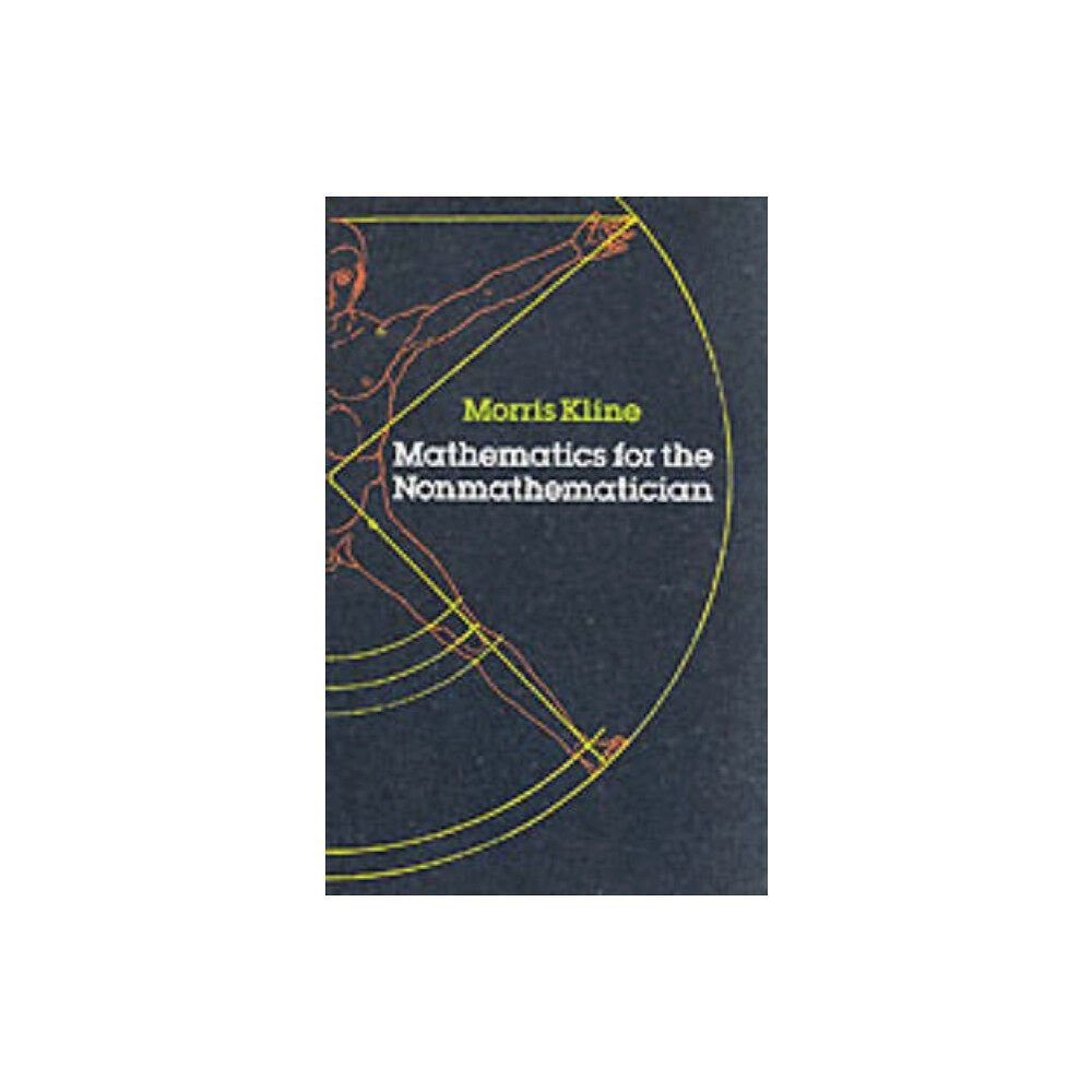 Dover publications inc. Mathematics for the Non-mathematician (häftad, eng)