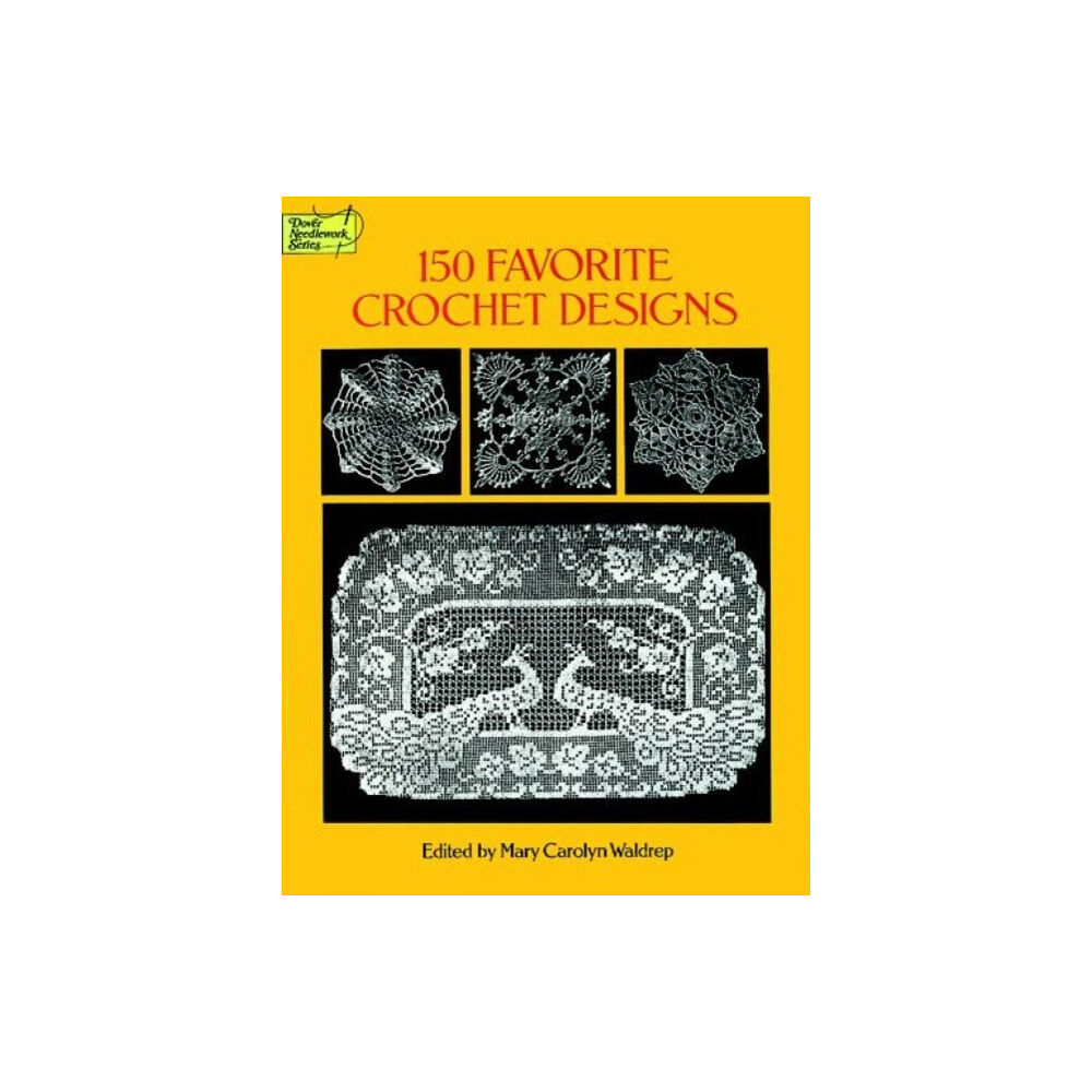 Dover publications inc. 150 Favorite Crochet Designs (häftad, eng)