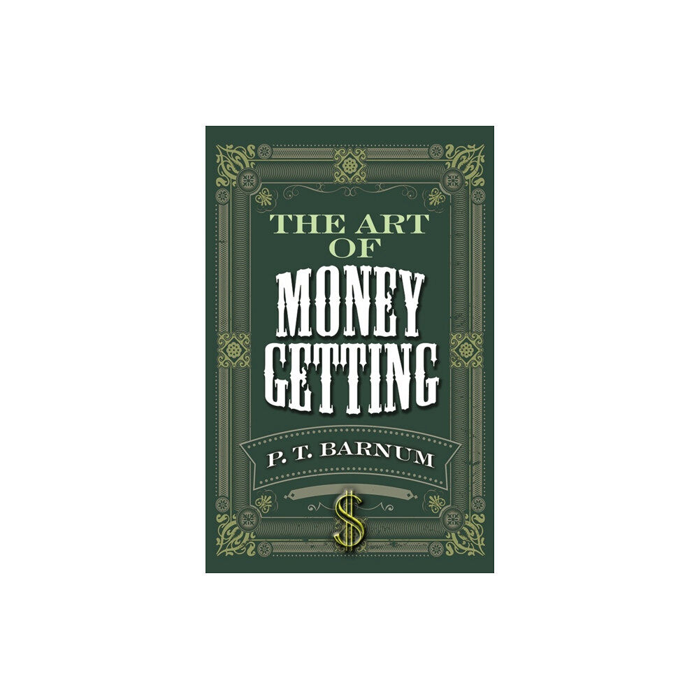 Dover publications inc. The Art of Money Getting (häftad, eng)