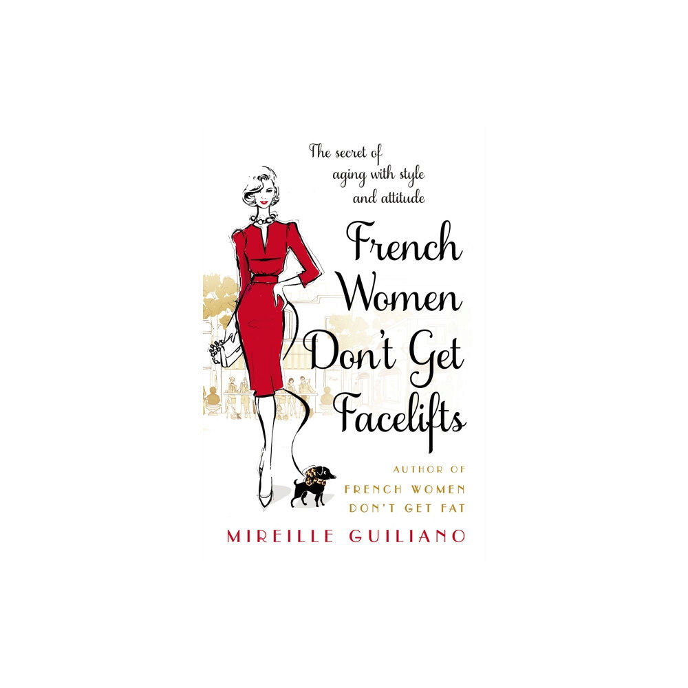 Transworld publishers ltd French Women Don't Get Facelifts (häftad, eng)