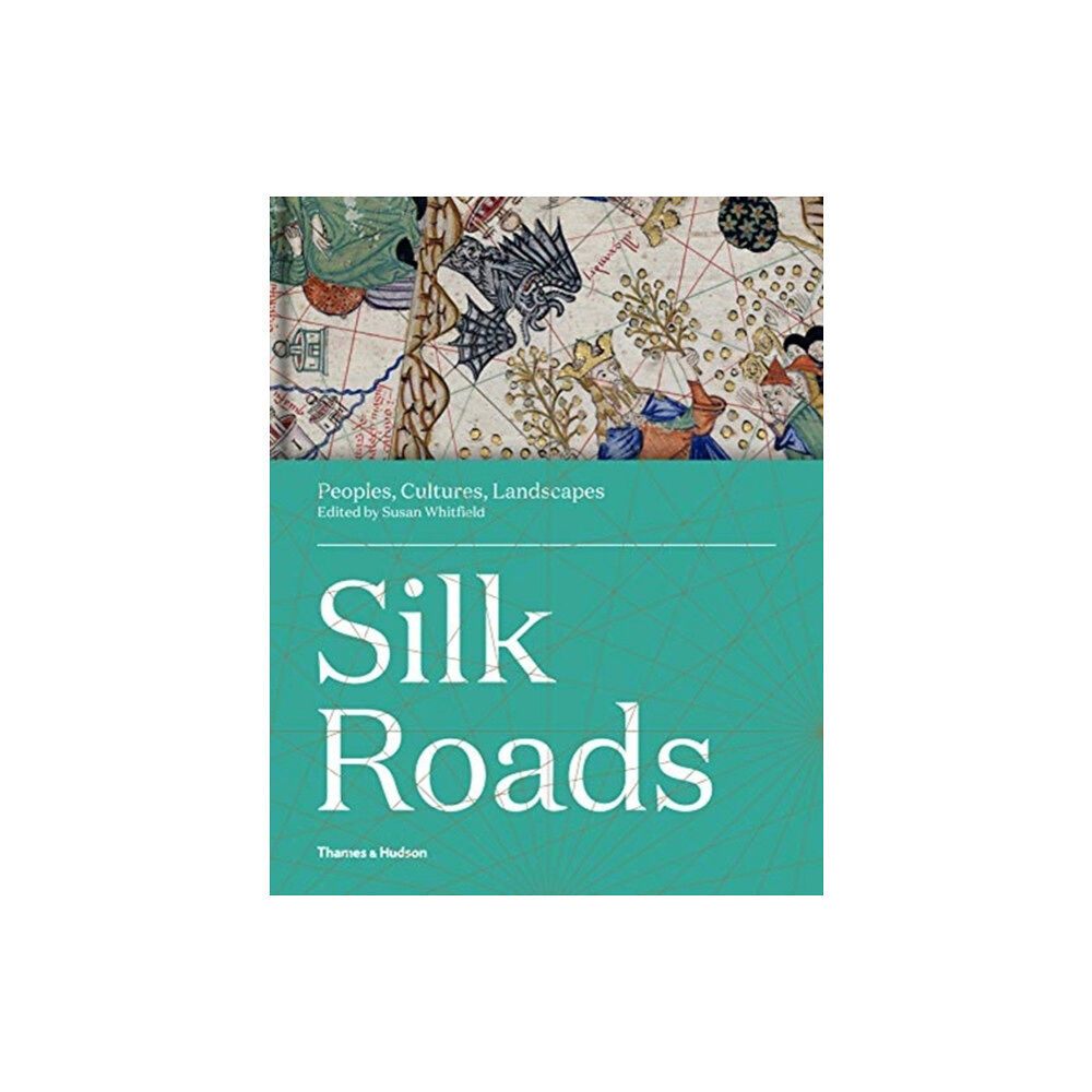 Thames & Hudson Ltd Silk Roads (inbunden, eng)