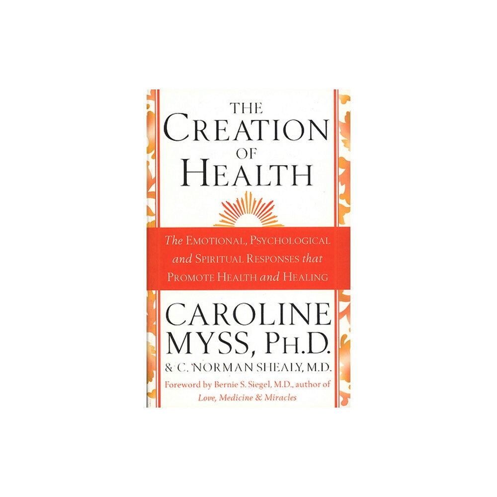 Transworld publishers ltd The Creation Of Health (häftad, eng)