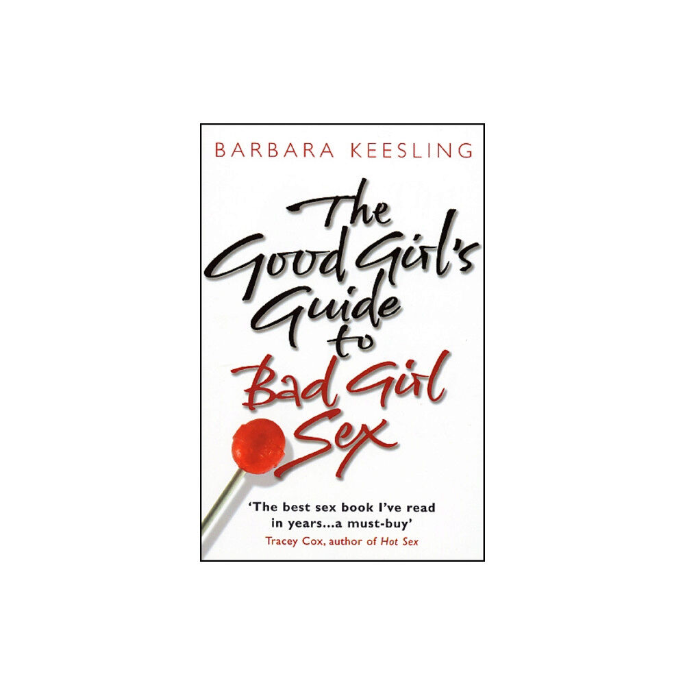 Transworld publishers ltd The Good Girl's Guide To Bad Girl Sex (häftad, eng)