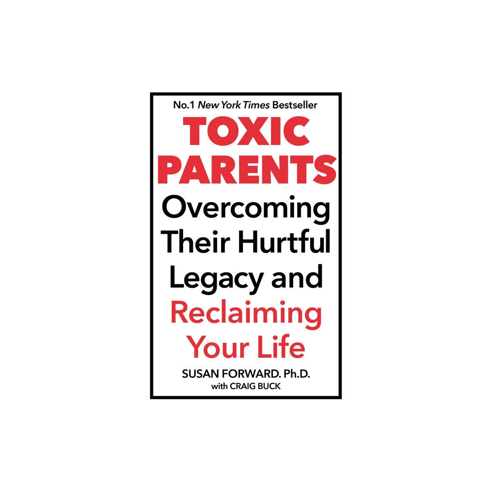 Transworld publishers ltd Toxic Parents (häftad, eng)