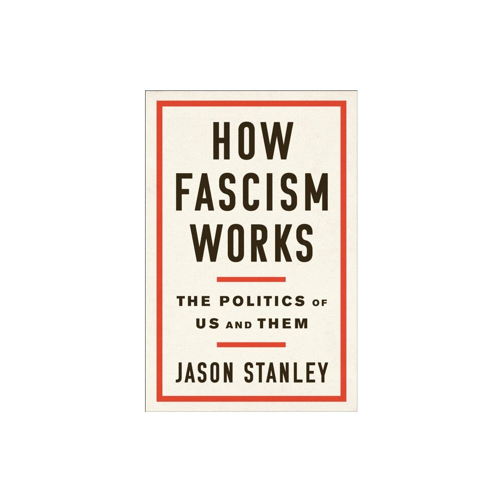 Random House USA Inc How Fascism Works (inbunden, eng)