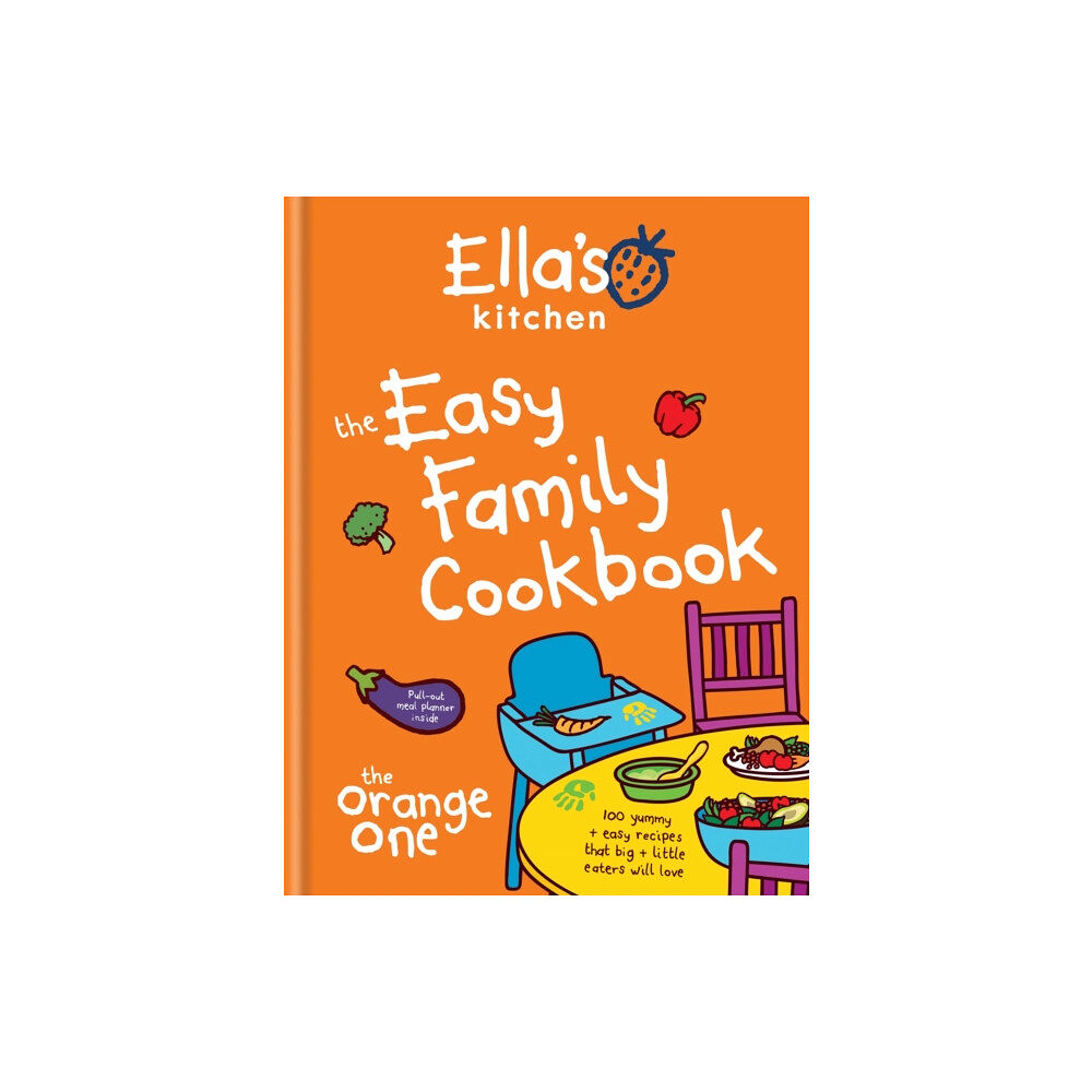 Octopus publishing group Ella's Kitchen: The Easy Family Cookbook (inbunden, eng)