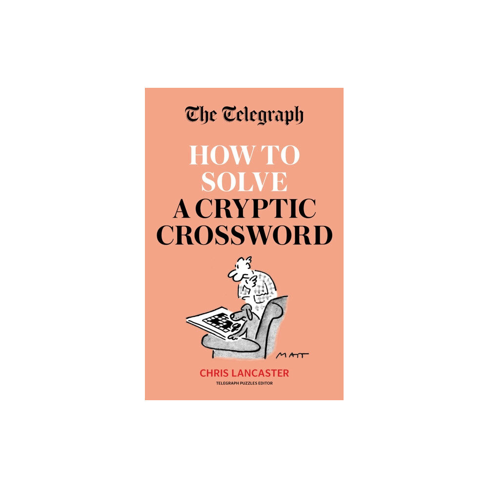 Octopus publishing group The Telegraph: How To Solve a Cryptic Crossword (häftad, eng)