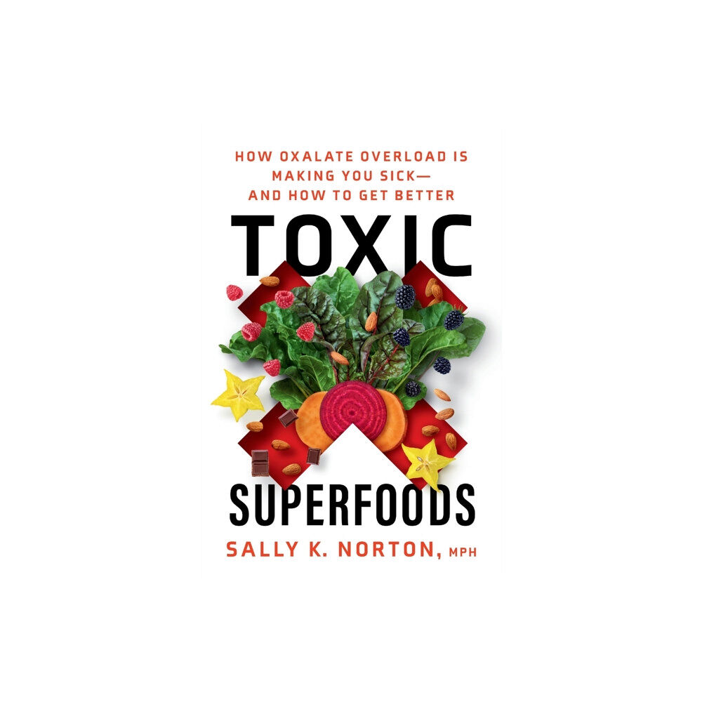 Rodale Press Toxic Superfoods (häftad, eng)