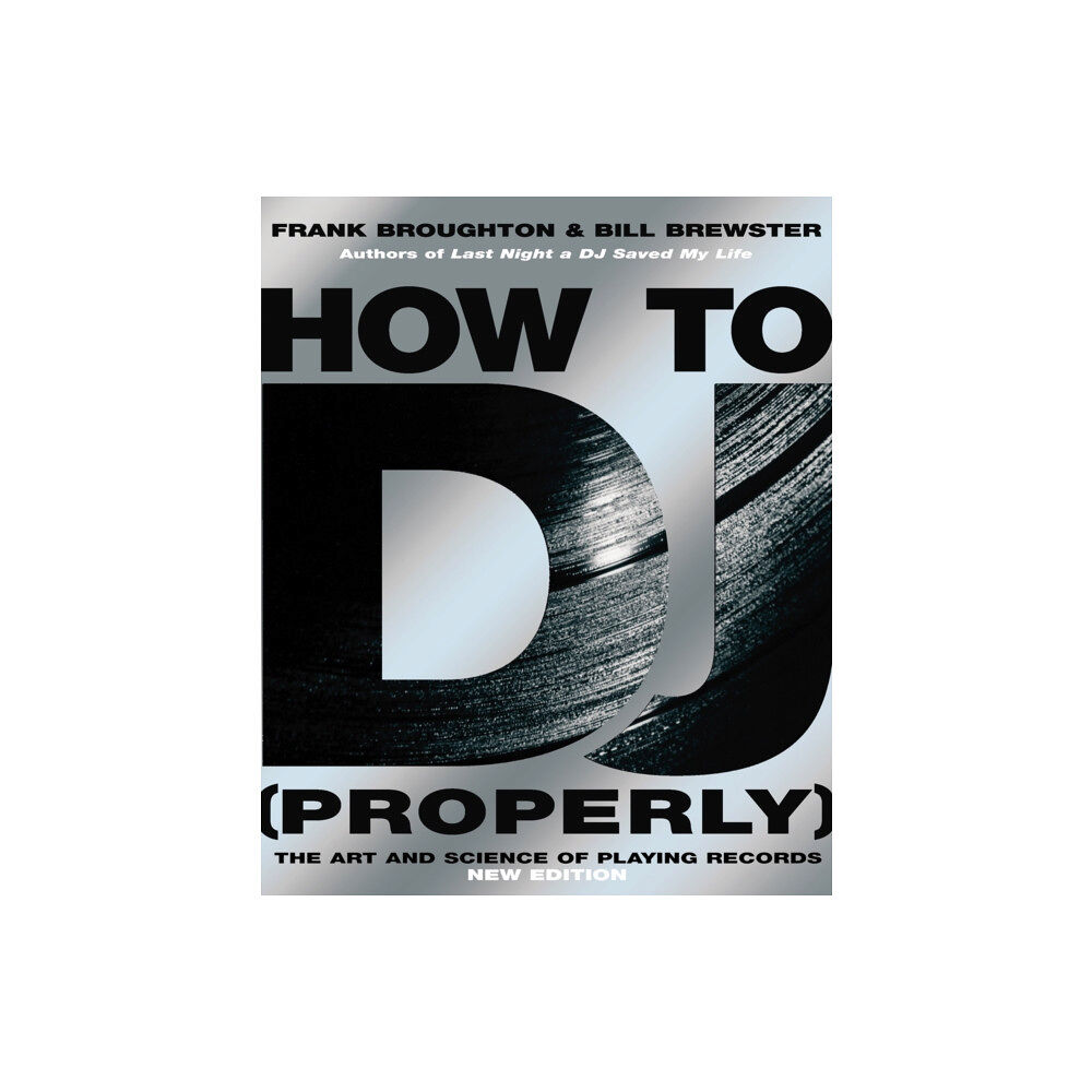 Transworld publishers ltd How To DJ (Properly) (häftad, eng)