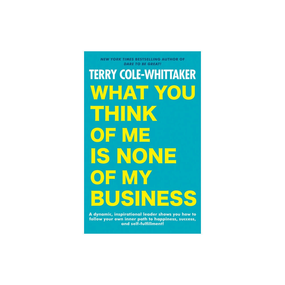 Penguin Putnam Inc What You Think of Me Is None of My Business (häftad, eng)