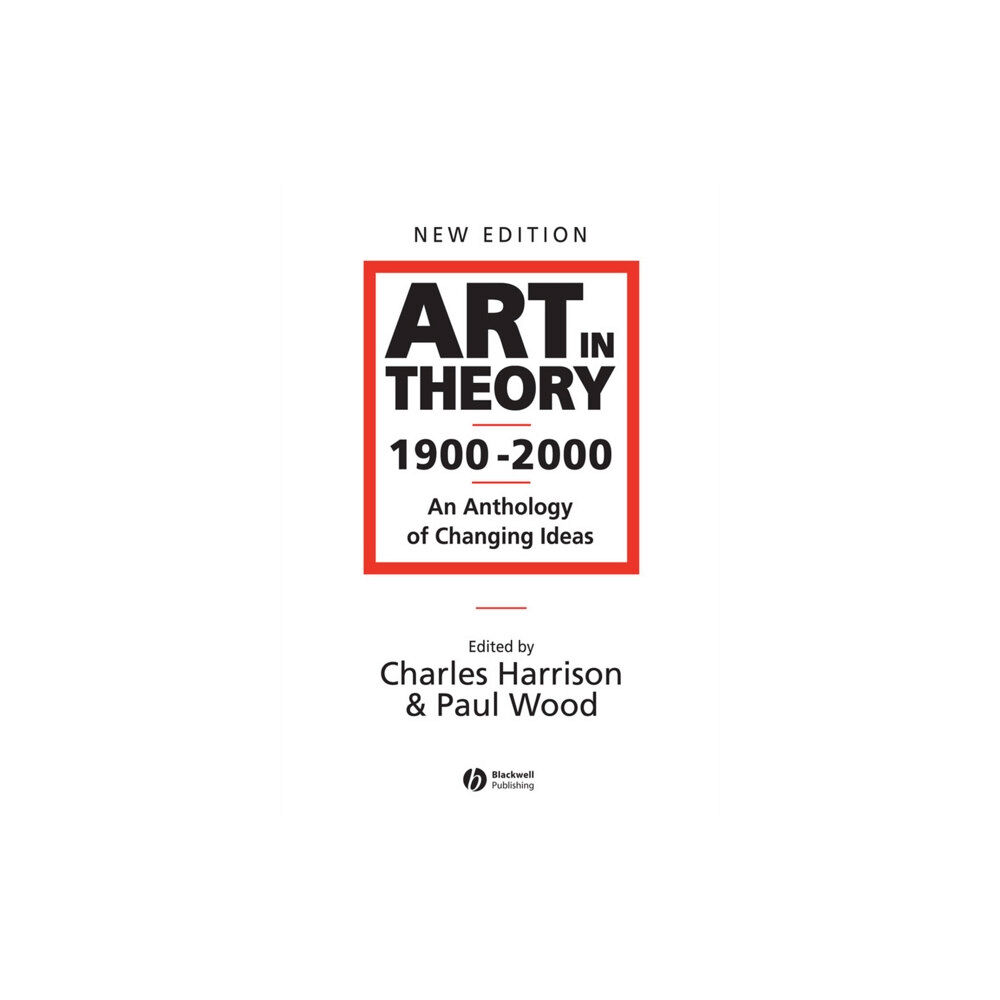 John Wiley And Sons Ltd Art in Theory 1900 - 2000 (häftad, eng)